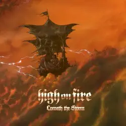 Cometh the Storm by High on Fire