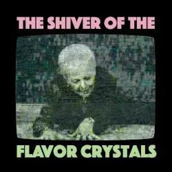 The Shiver of the Flavor Crystals by Flavor Crystals