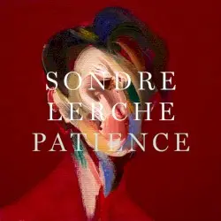 Patience by Sondre Lerche