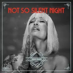 Not So Silent Night by Sarah Connor