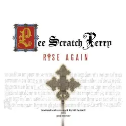 Rise Again by Lee “Scratch” Perry