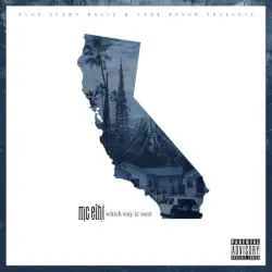 Which Way Iz West by MC Eiht