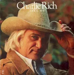 Take Me by Charlie Rich