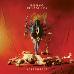 Motherblood by Grave Pleasures