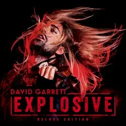 Explosive by David Garrett