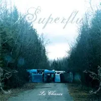 La Chance by Superflu