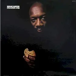 Chocolate Chip by Isaac Hayes