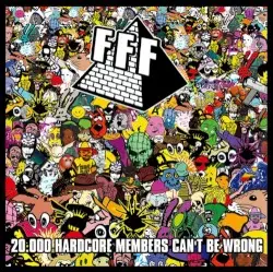 20.000 Hardcore Members Can't Be Wrong by FFF