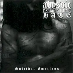 Suicidal Emotions by Abyssic Hate