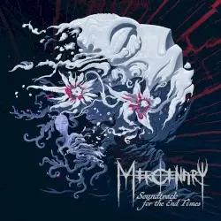Soundtrack for the End Times by Mercenary