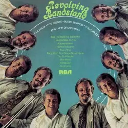 Revolving Bandstand by Tito Puente