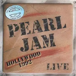 Hollywood 1992 by Pearl Jam