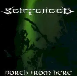 North From Here by Sentenced