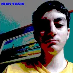 Nick Vasic by Nick Vasic