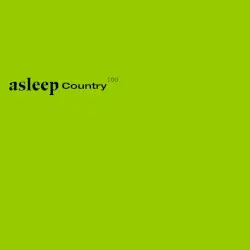 100 by Asleep Country
