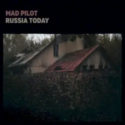Russia Today by Mad Pilot
