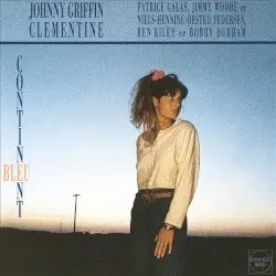 Continent bleu by Johnny Griffin & Clémentine