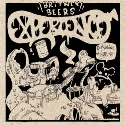 The Britney Beers Experience by Adlib Swayze