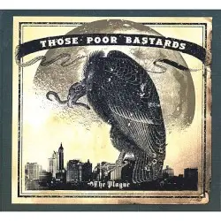 The Plague by Those Poor Bastards