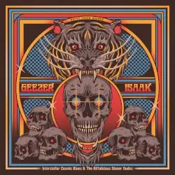 Interstellar Cosmic Blues & The Riffalicious Stoner Dudes by Geezer // Isaak