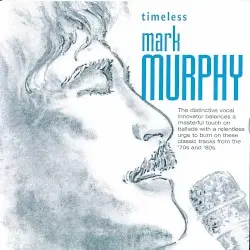 Timeless by Mark Murphy