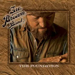 The Foundation by Zac Brown Band