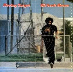Moving Target by Gil Scott‐Heron