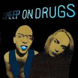 …On Drugs by Sheep on Drugs