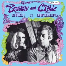 Bonnie and Clyde by Brigitte Bardot & Serge Gainsbourg