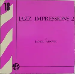 Jazz Impressions 2 by Janko Nilovic