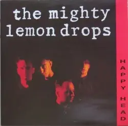 Happy Head by The Mighty Lemon Drops