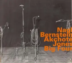 Big Four by Nagl, Bernstein, Akchoté, Jones