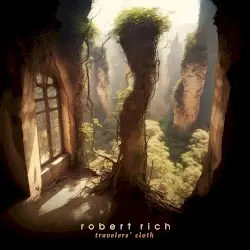 Travelers’ Cloth by Robert Rich