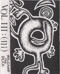 Vol III:(111) by Volcano The Bear