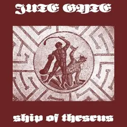 Ship of Theseus by Jute Gyte