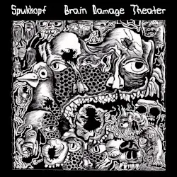 Brain Damage Theater by Spukkopf