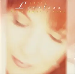 Only What I Feel by Patty Loveless