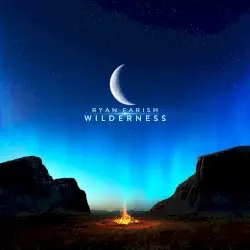 Wilderness by Ryan Farish