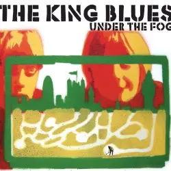 Under the Fog by The King Blues