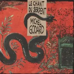 Le Chant du serpent by Michel Godard