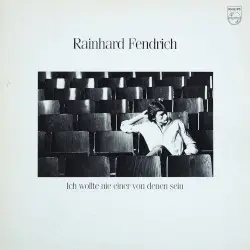 Ich wollte nie einer von denen sein by Rainhard Fendrich