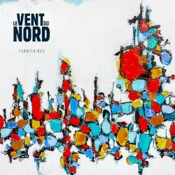 Territories by Le Vent du Nord