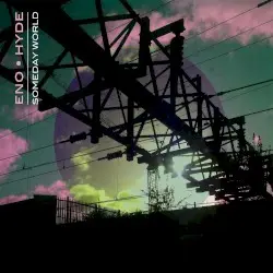 Someday World by Eno · Hyde