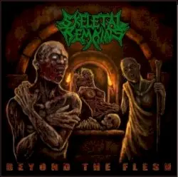 Beyond the Flesh by Skeletal Remains