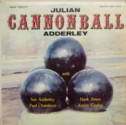 Presenting Cannonball Adderley by Cannonball Adderley