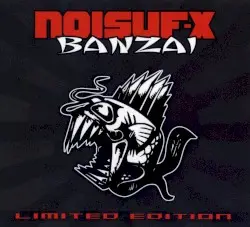 Banzai by Noisuf-X