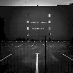 Dark Mystery by threshold of faith