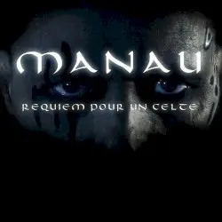 Requiem pour un celte by Manau