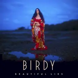 Beautiful Lies by Birdy