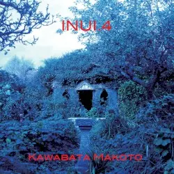 INUI.4 by Kawabata Makoto